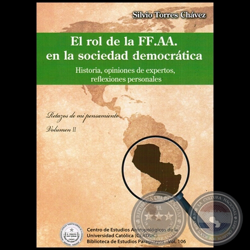 EL ROL DE LA FF.AA. EN LA SOCIEDAD DEMOCRÁTICA - Autor: SILVIO TORREZ CHÁVEZ